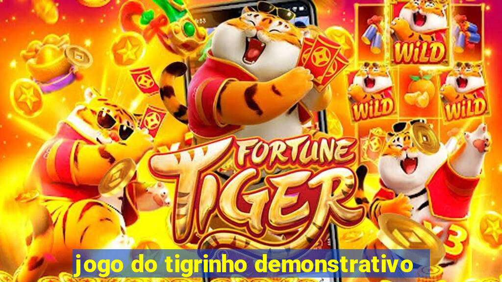 jogo do tigrinho demonstrativo